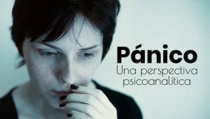 Pánico y Psicoanálisis